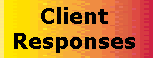 Client Responses