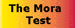 The Mora Test